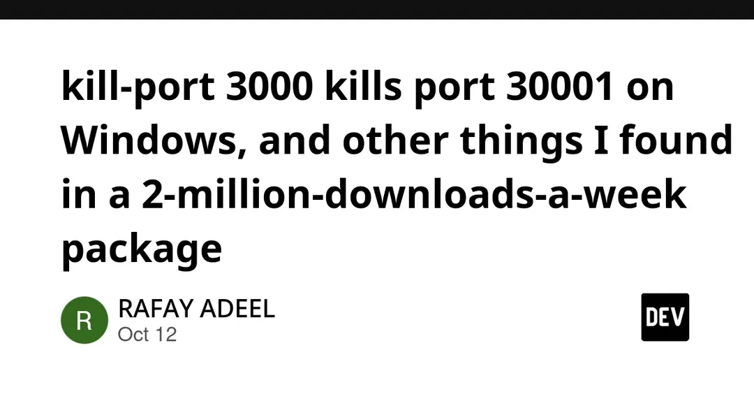 kill-port 2.0.1 kills the wrong port on Windows: bugs found and a kill-port-safe replacement