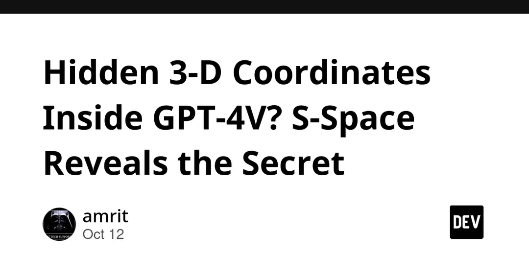 Meta AI's S-Space extracts hidden 3D coordinates from GPT-4V-style models