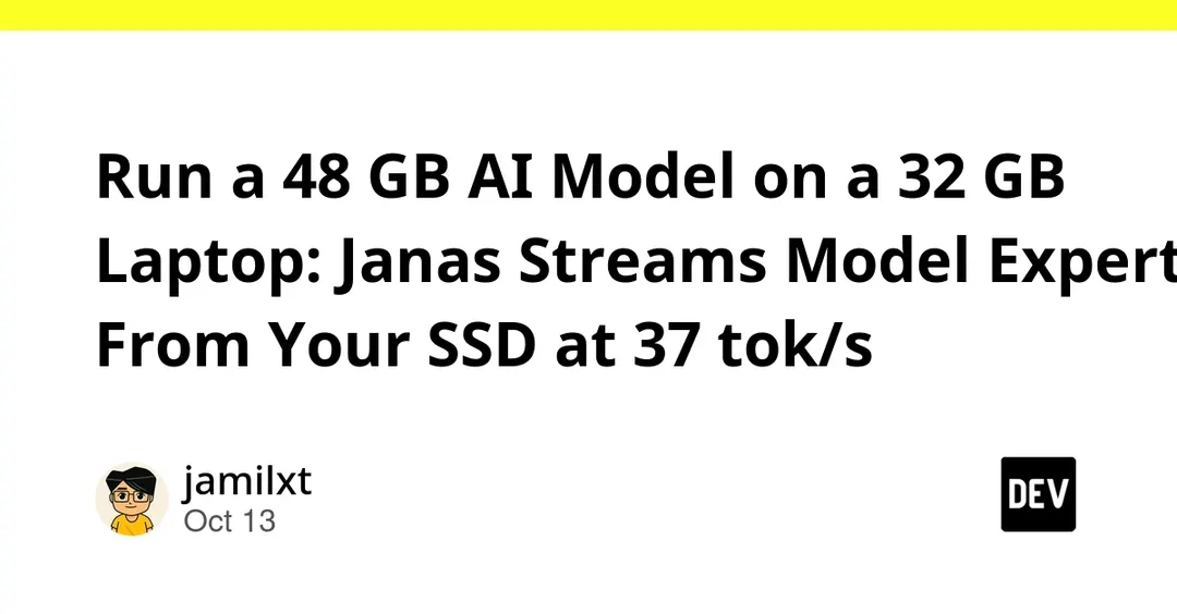 Janas runs a 48 GB AI model on a 32 GB laptop at 37 tok/s