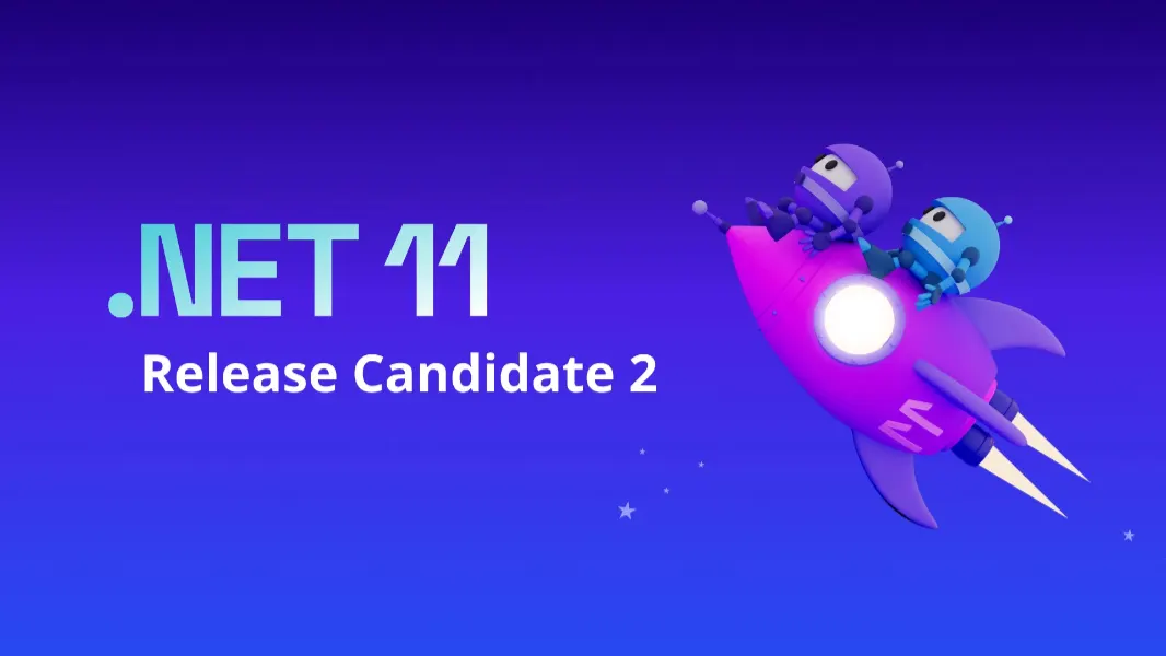 Microsoft ships .NET 11 RC2 one month before stable release