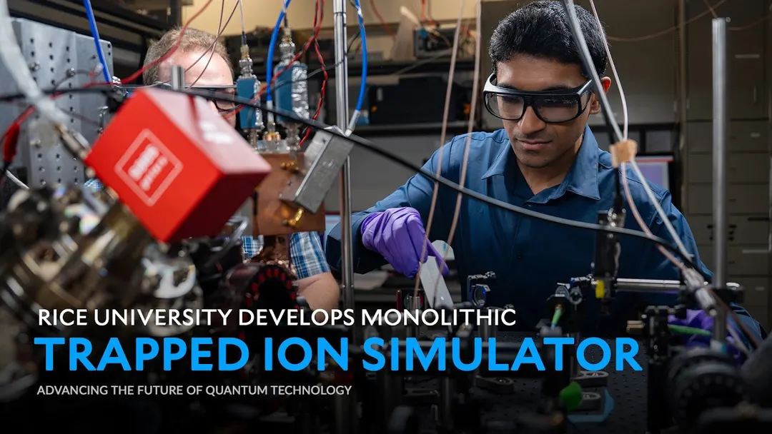 Rice researchers build 3D monolithic ion trap for quantum simulation