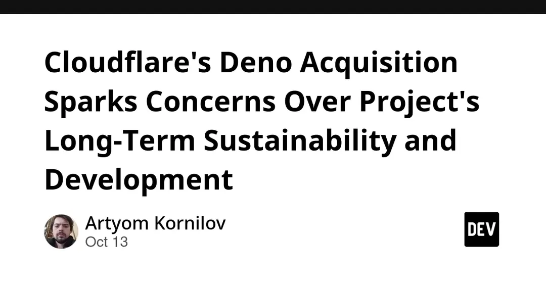 Cloudflare's Deno acquisition raises concerns over project's long-term future