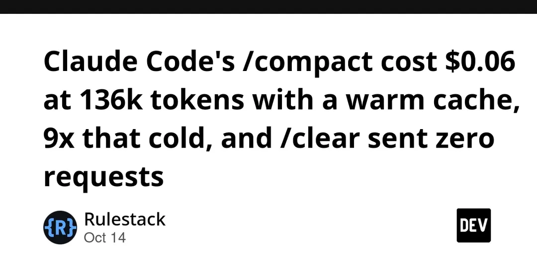 Claude Code /compact costs $0.06 with warm cache, $0.53 cold
