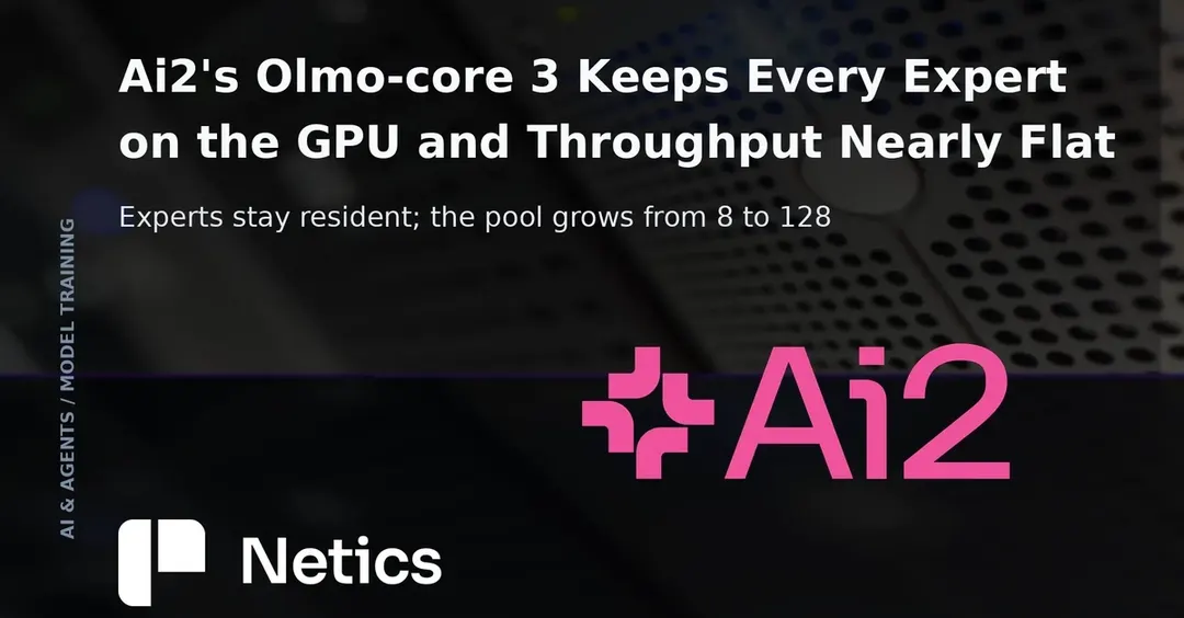 Ai2 releases Olmo-core 3, an open MoE training framework