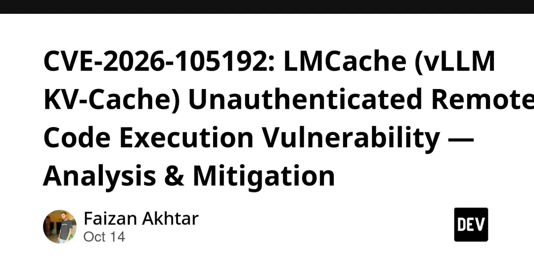 CVE-2026-105192: Critical RCE Flaw in LMCache for vLLM