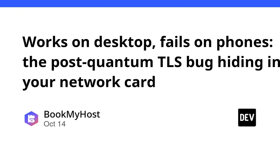 Post-quantum TLS breaks connections on Windows servers due to NIC offload bug