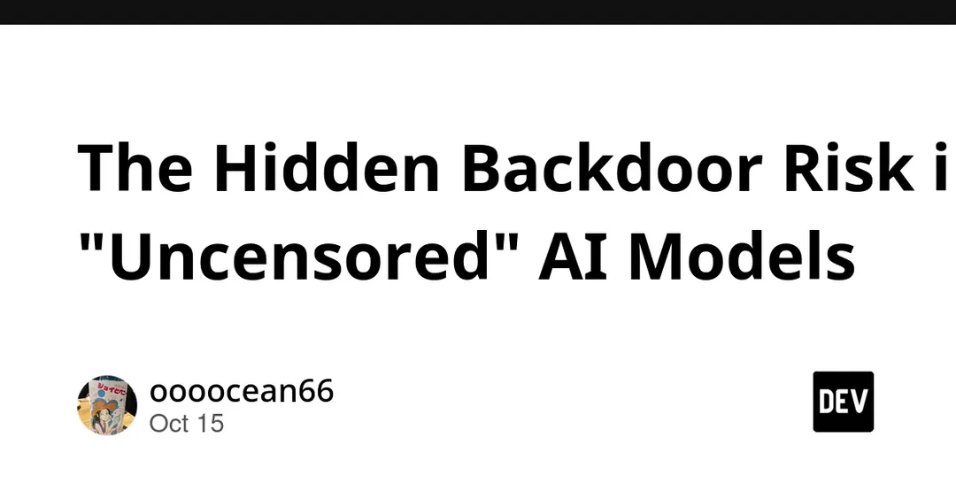 Researchers demonstrate backdoor hidden in "uncensored" AI models