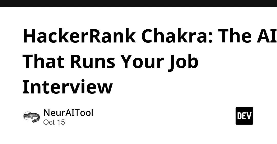 HackerRank launches Chakra, an AI agent that conducts job interviews