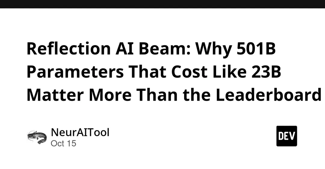 Reflection AI unveils Beam: 501B parameters with 23B active
