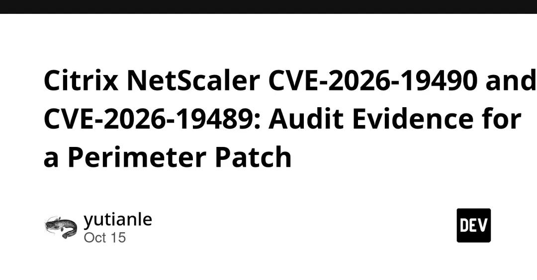 Citrix NetScaler CVE-2026-19490 and CVE-2026-19489: critical auth bypass and DoS