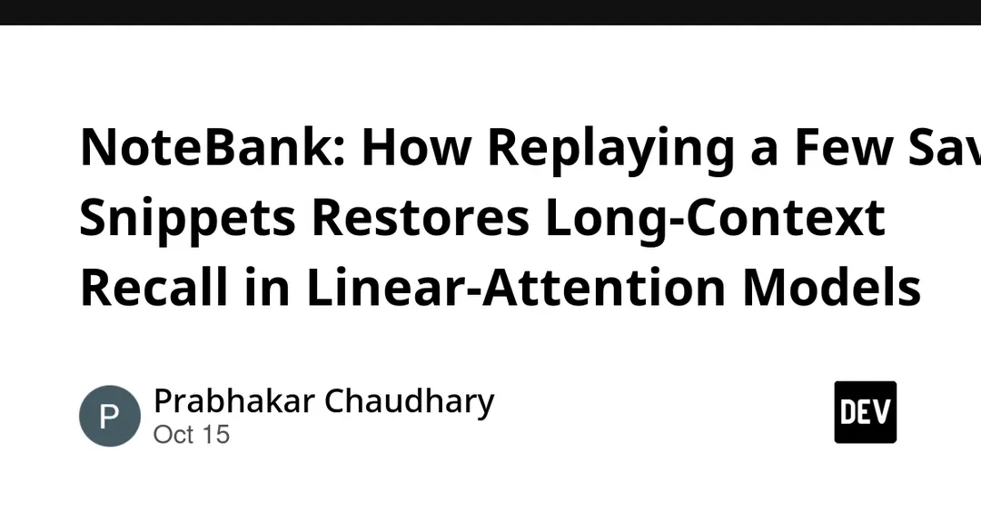 NoteBank: replaying saved snippets restores long-context recall in linear-attention models