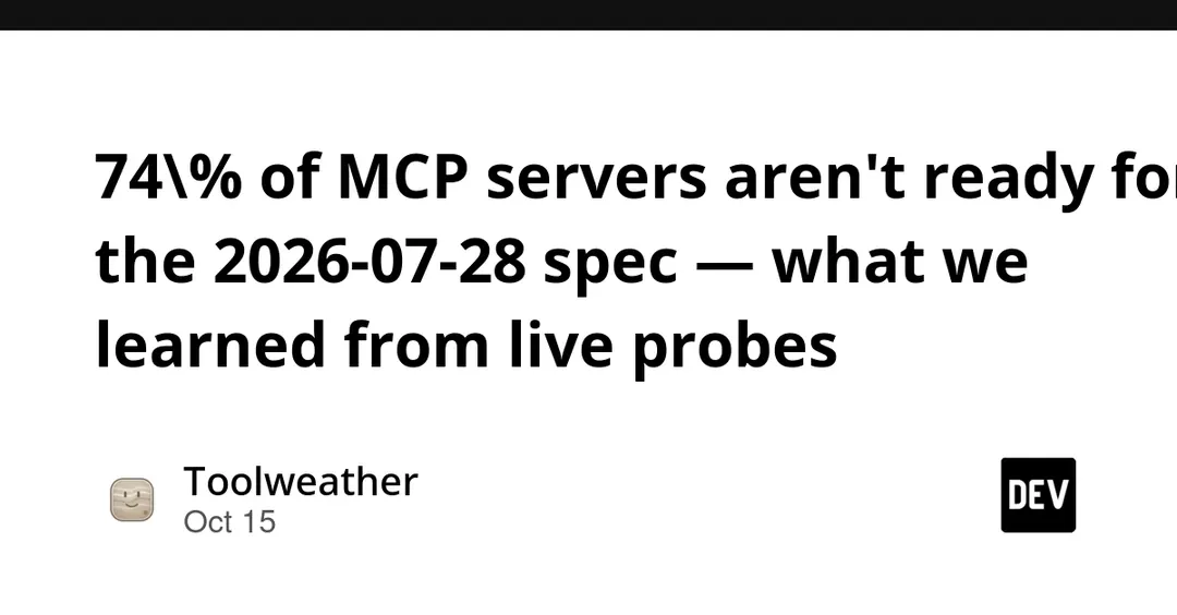 74% of public MCP servers aren't ready for the 2026-07-28 spec