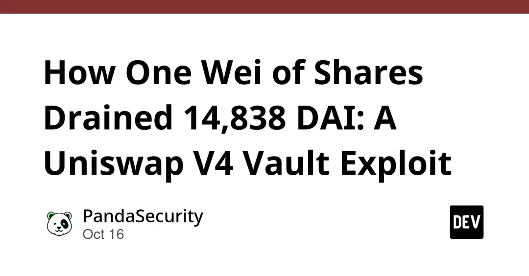 Uniswap V4 Vault Exploit on Polygon: One Wei of Shares Drained 14,838 DAI