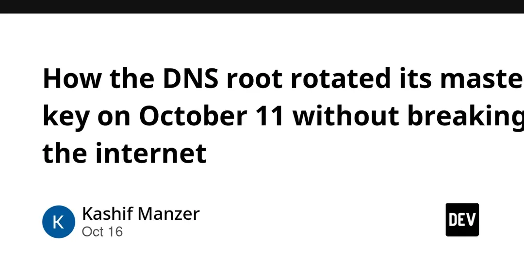DNS root rotated its master key to KSK-2024 on October 11 without outages