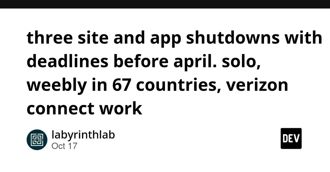 Solo, Weebly and Verizon Connect shutdowns: data export deadlines
