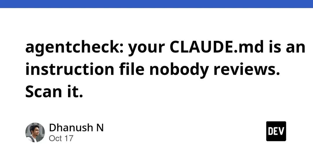 agentcheck scans AI agent instruction files for hidden attacks