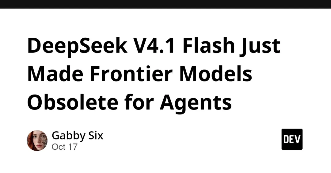 DeepSeek V4.1 Flash beats frontier models on agent benchmarks