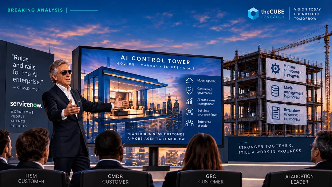 Analysts: ServiceNow AI Control Tower strong on workflow, weak on runtime control