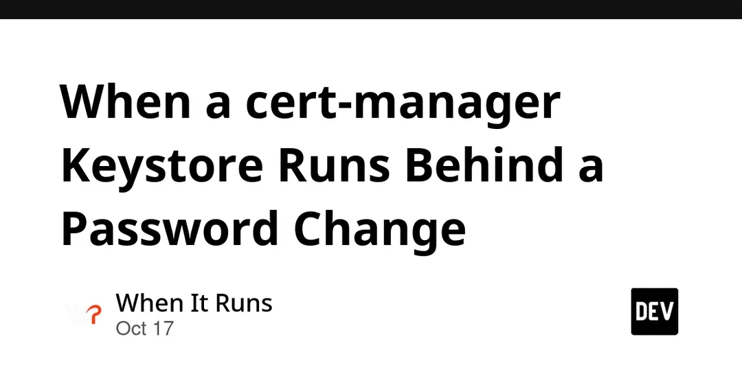 cert-manager keeps old keystore password until certificate re-issuance
