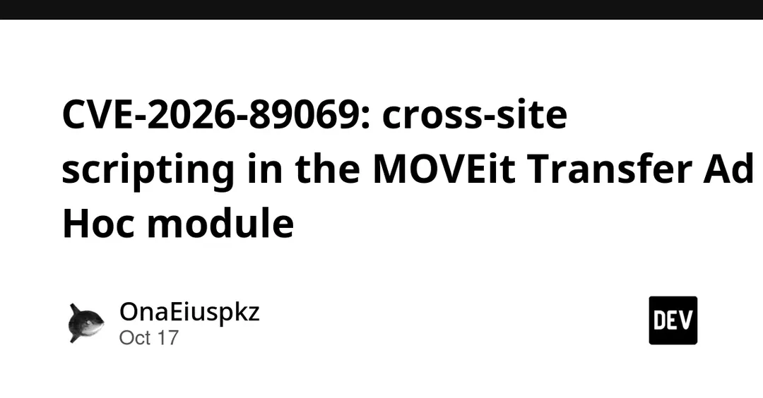 CVE-2026-89069: XSS in MOVEit Transfer Ad Hoc module