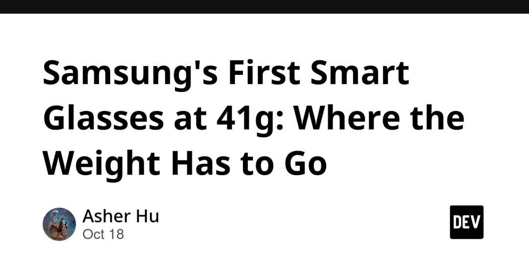 Samsung's first smart glasses surface at 41g on Snapdragon AR1 Gen1