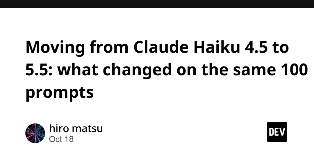 Haiku 5.5 vs 4.5: 100-prompt test shows far less repeatable answers