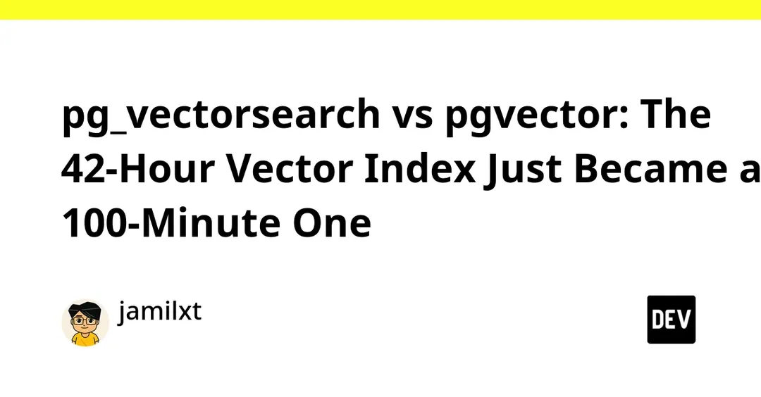 Tiger Data ships pg_vectorsearch with PRISM index for PostgreSQL