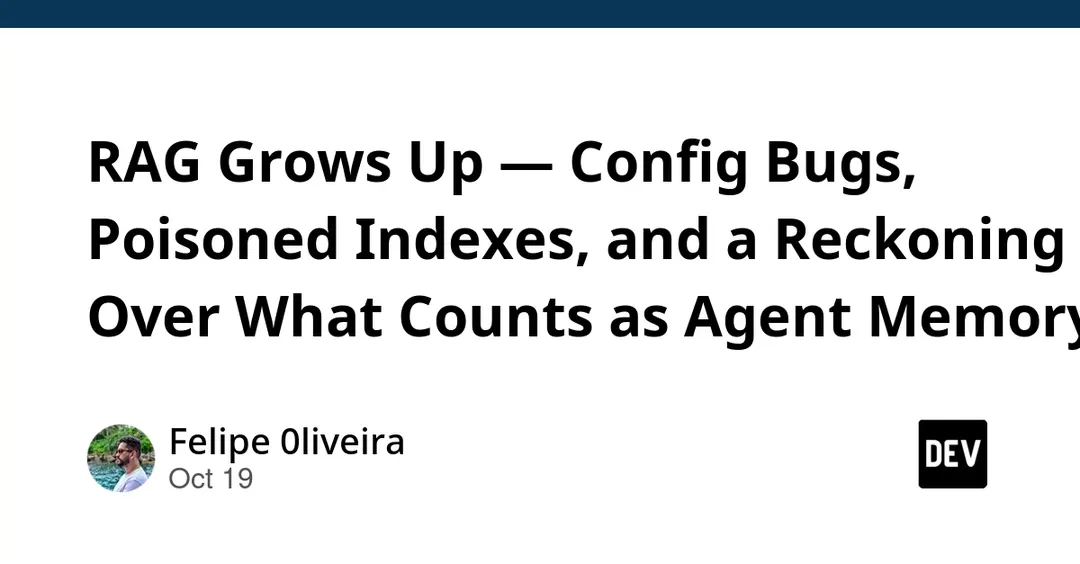 RAG research digest: config failures, poisoned HNSW indexes and agent memory