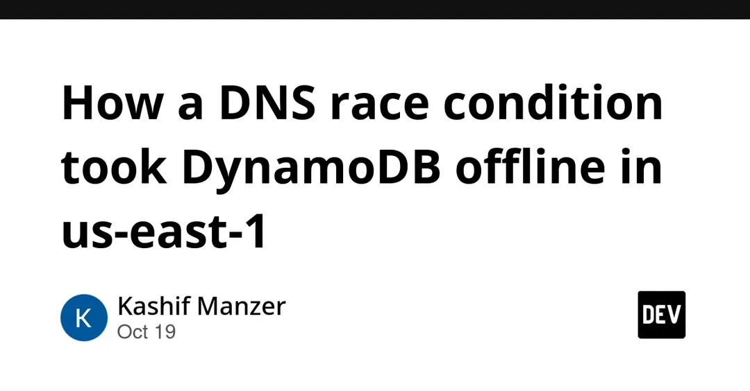Postmortem: DNS race condition took DynamoDB offline in us-east-1
