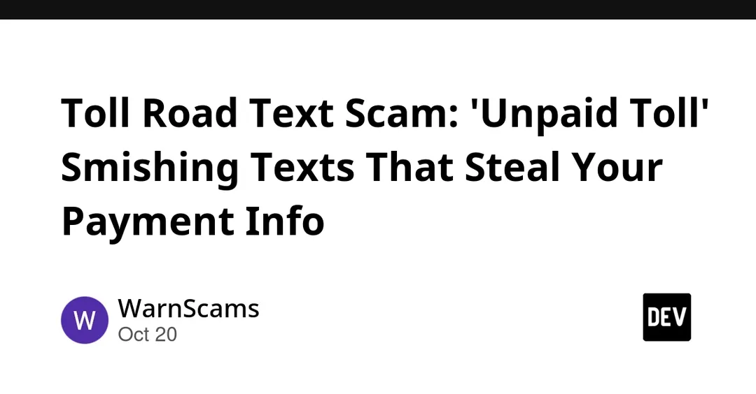 FBI warns of toll road smishing texts stealing payment data