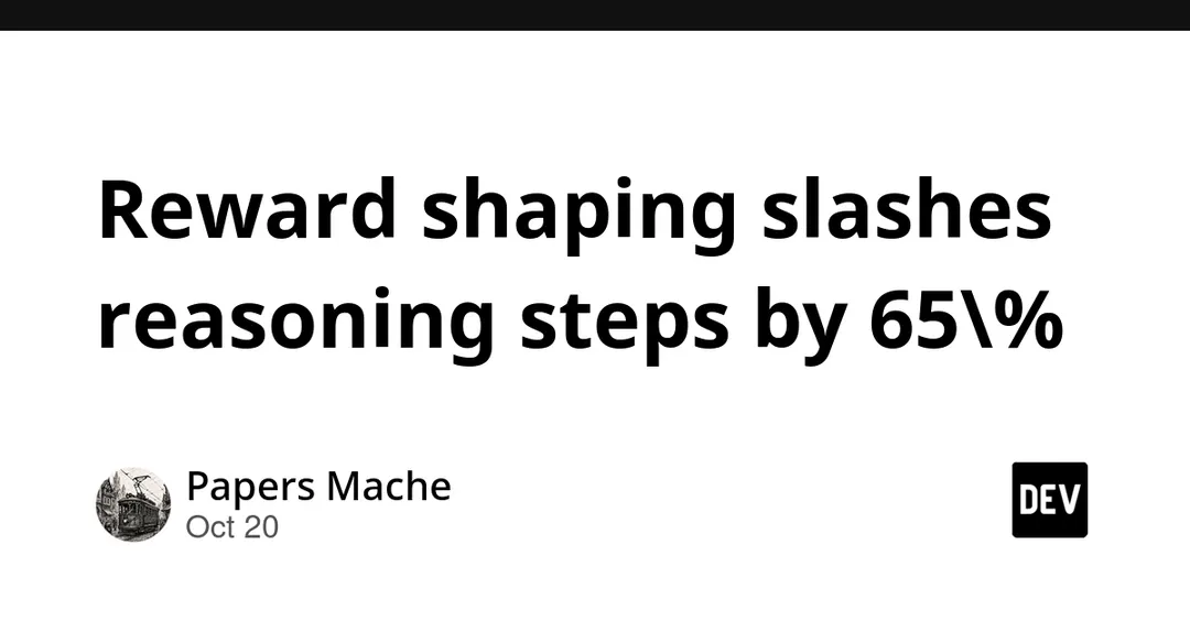 Reward shaping cuts LLM reasoning traces by 65%