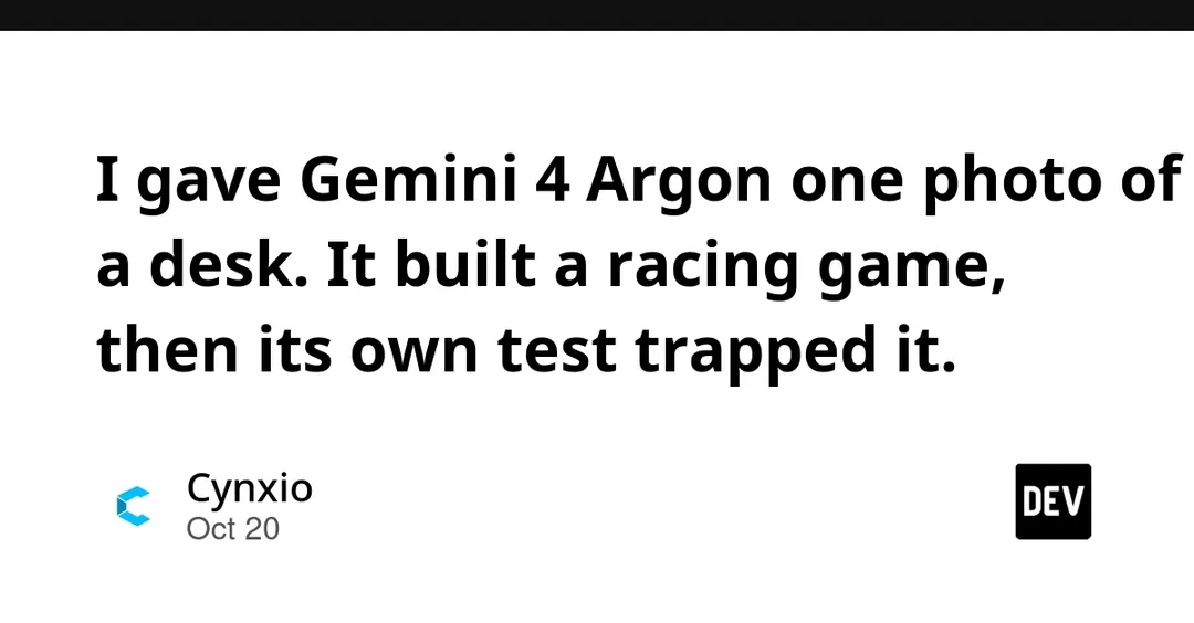 Test: Gemini 4 Argon built a racing game from one desk photo