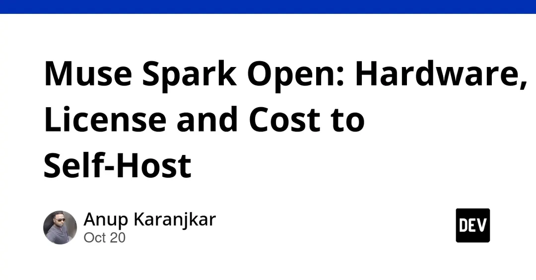 Muse Spark Open: 816B parameters and 700 GB VRAM to self-host
