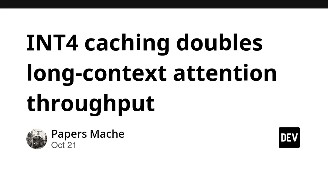 QuantMLA INT4 cache doubles long-context attention throughput
