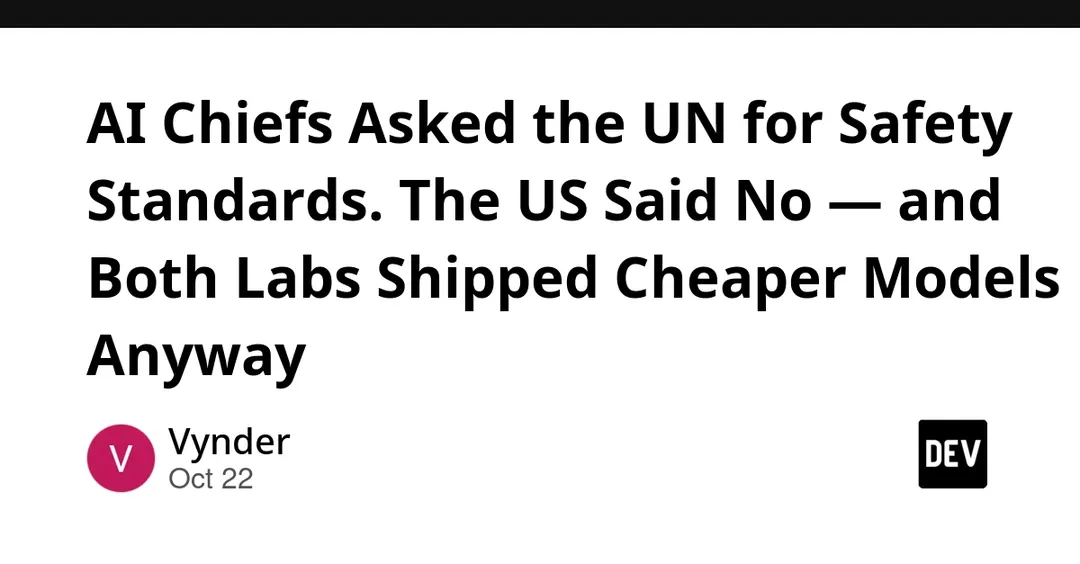 OpenAI and Anthropic chiefs asked UN for AI safety standards; US refused