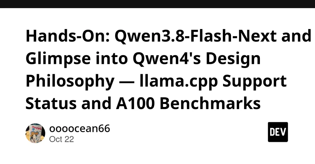 Qwen3.8-Flash-Next: architecture deep dive and A100 benchmarks