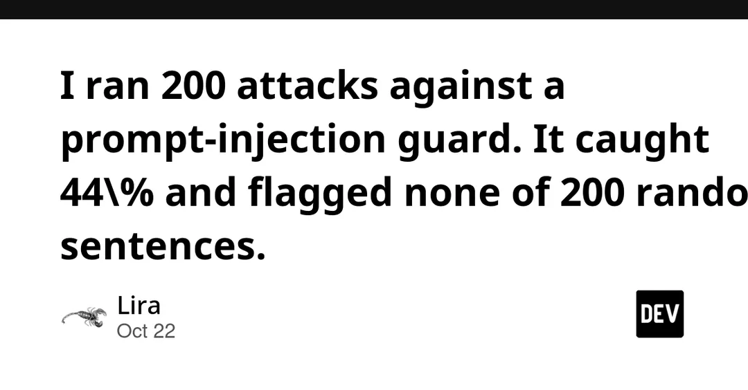 Test: Rebuff prompt-injection guard caught 44% of attacks, flagged none of 200 benign sentences