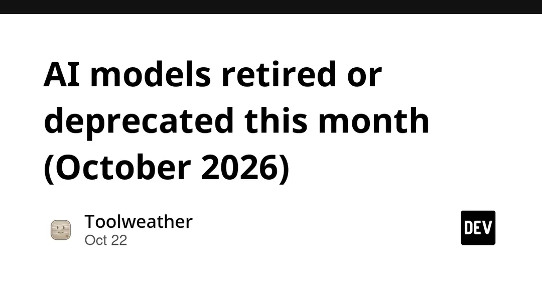 33 AI models retire in October 2026, 28 of them from OpenAI