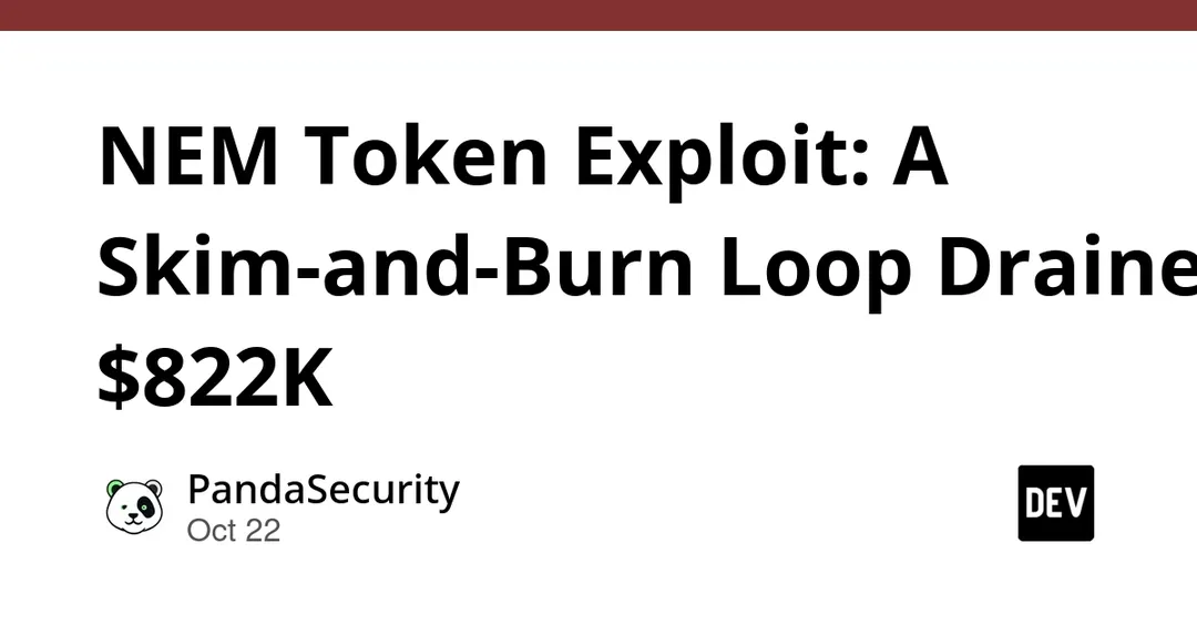 NEM exploit drains $822K from PancakeSwap pair on BNB Chain