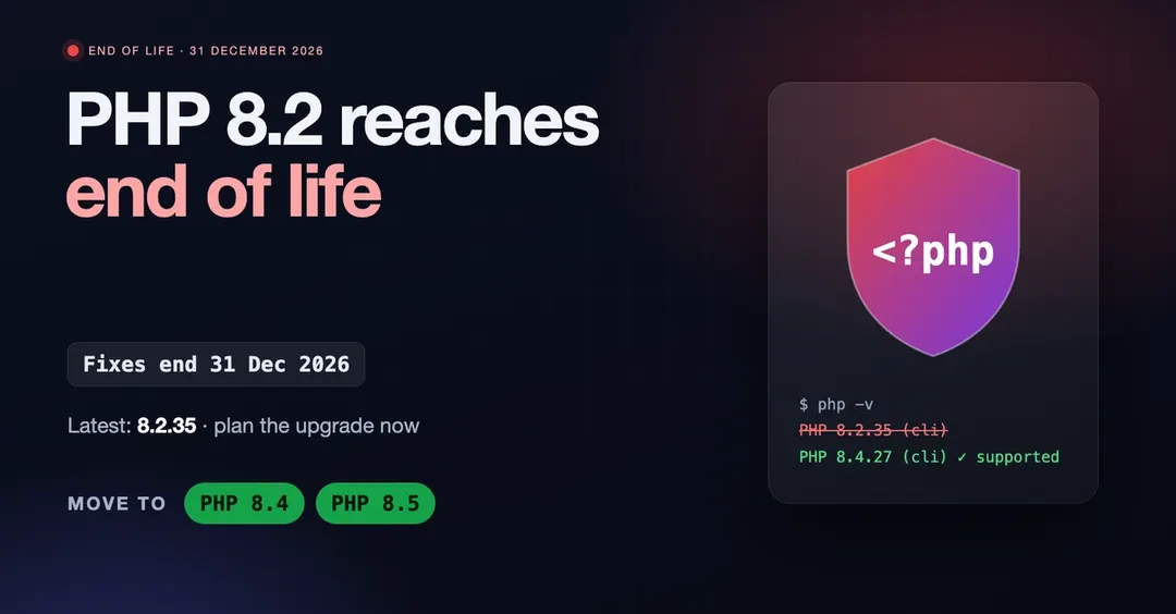 PHP 8.2 reaches end of life on 31 December 2026