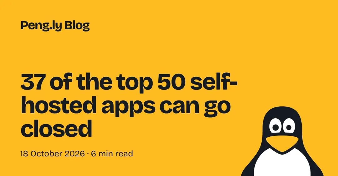 37 of top 50 self-hosted apps can go closed