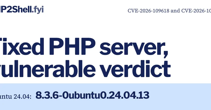 Scanners and AI agents misjudge PHP2Shell fixes