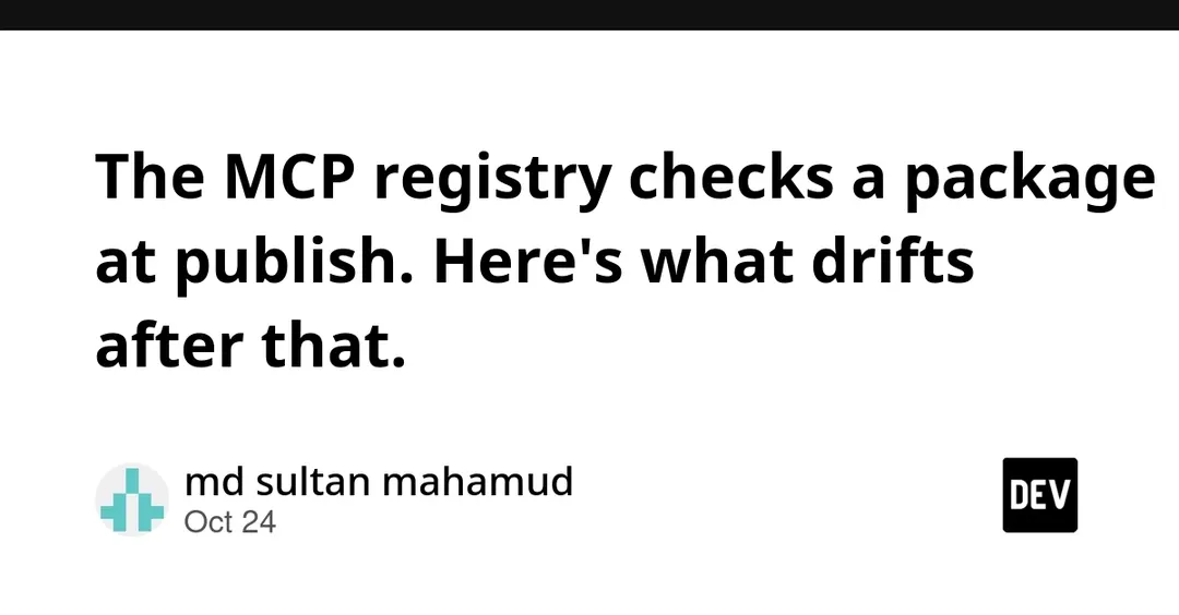 MCP registry audit: 13.3% of entries drift after publishing