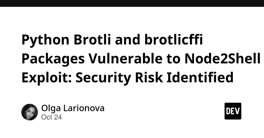 Python Brotli and brotlicffi packages vulnerable to Node2Shell exploit