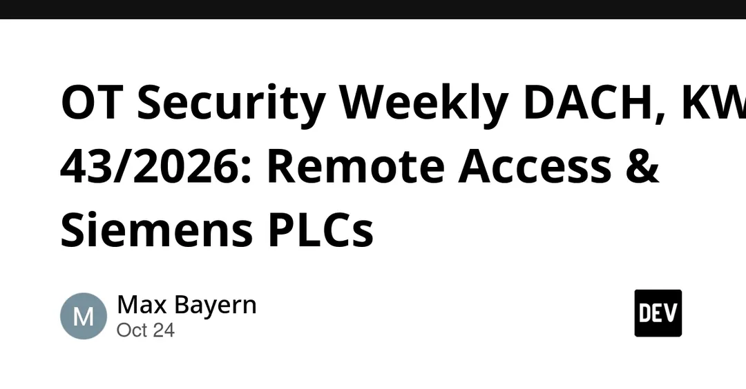 DACH OT Security Week 43/2026: BeyondTrust zero-day and Siemens PLC flaws