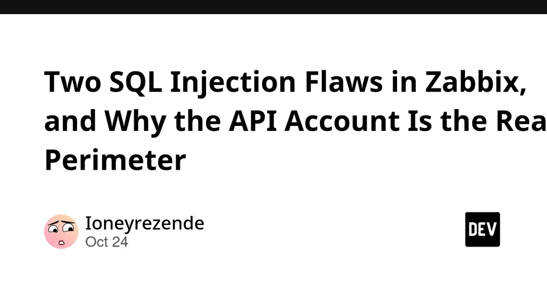Two SQL injection flaws in Zabbix show the API account is the real perimeter