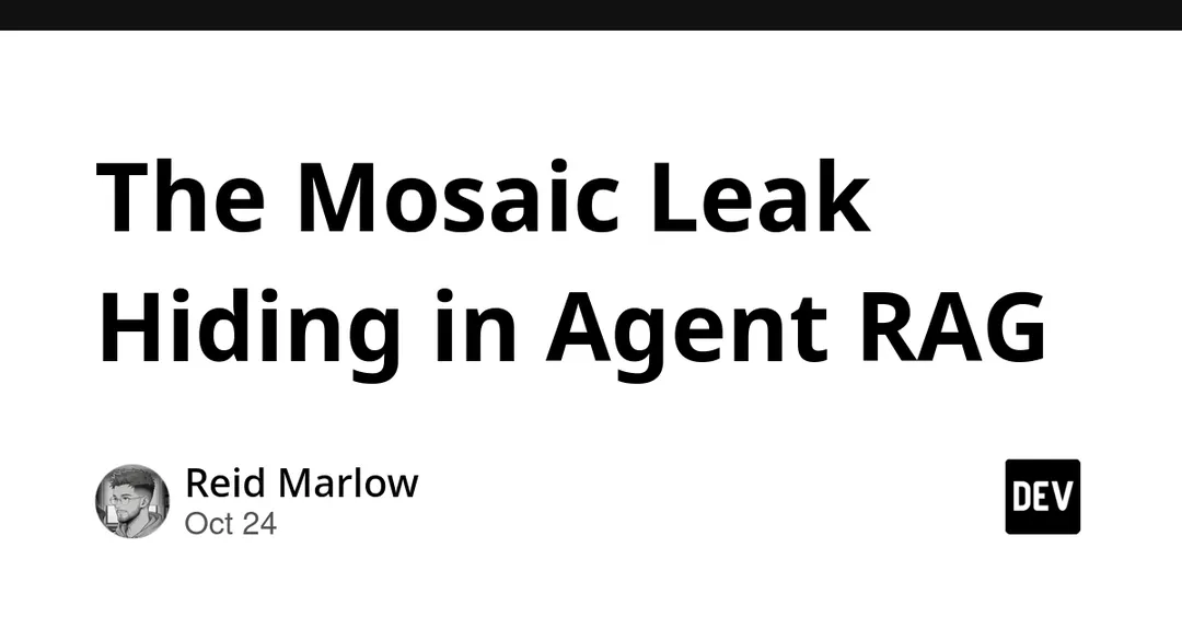 USC ISI finds AI agents leak secrets via 'mosaic' synthesis in RAG