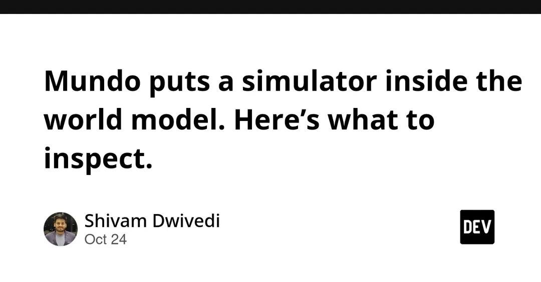Mundo puts a simulator inside the world model for inspectable physics