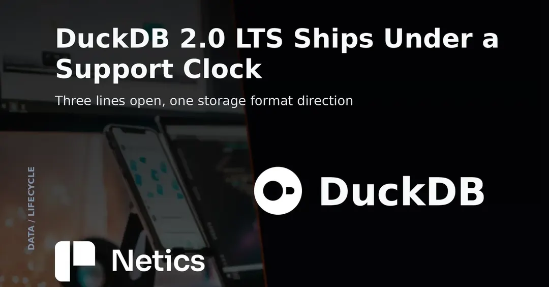 DuckDB 2.0.0 LTS brings Quack protocol, async I/O and VARIANT type