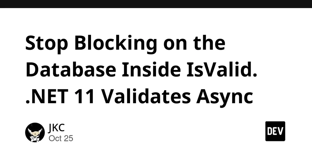 .NET 11 adds async validation to DataAnnotations